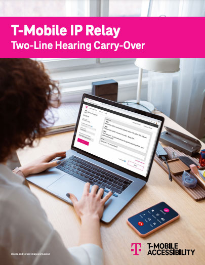 T-Mobile IP Relay <br/> 2-Line Hearing Carry-Over